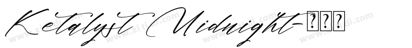 Ketalyst Midnight字体转换